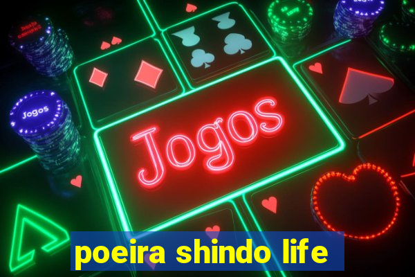 poeira shindo life